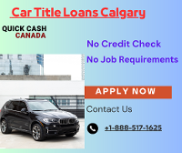 Car Title Loans Calgary | Same Day Cash | Quick Cash Canada